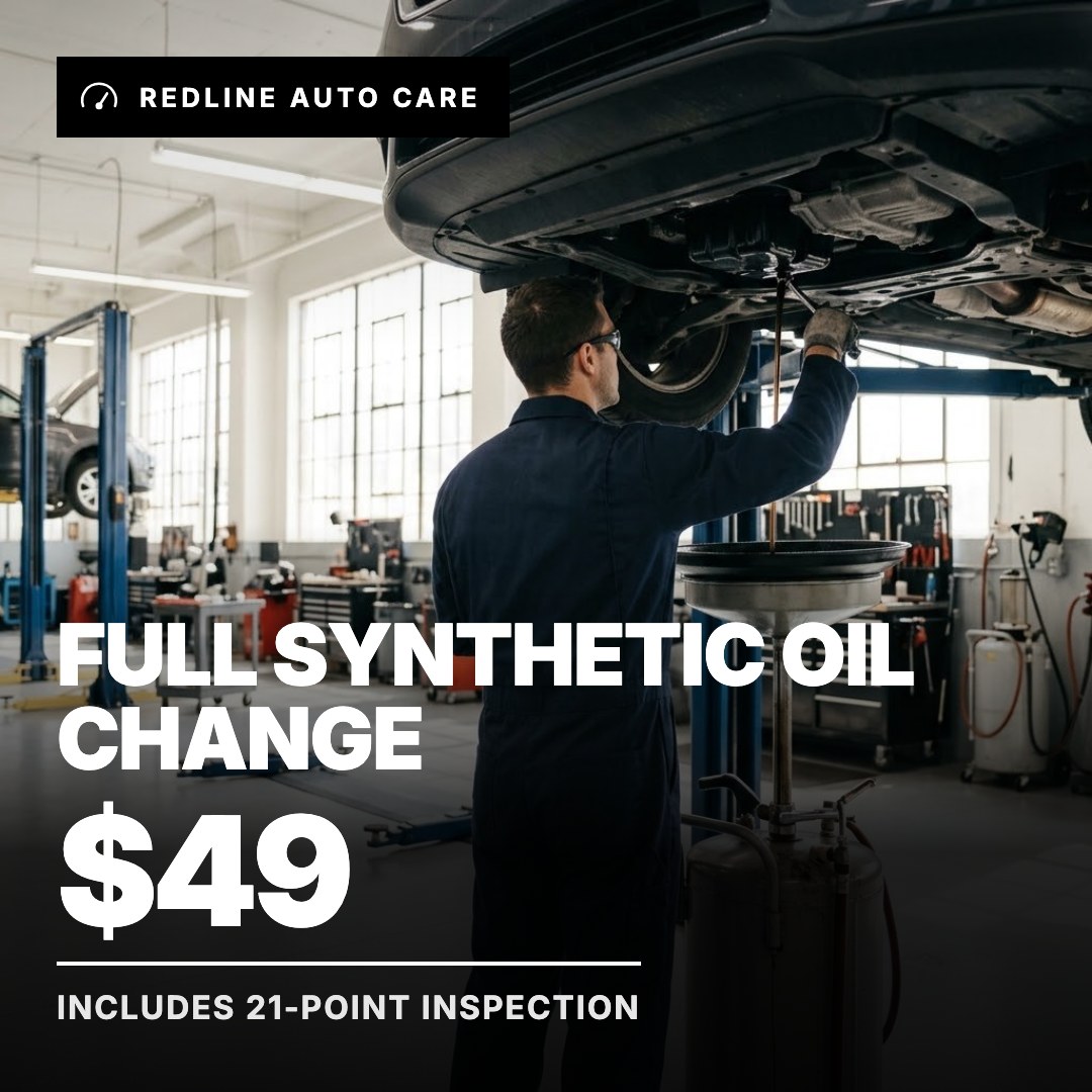 Redline Auto Care ad: Full Synthetic Oil Change $49